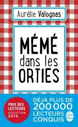 Mémé dans les orties by Aurélie Valognes