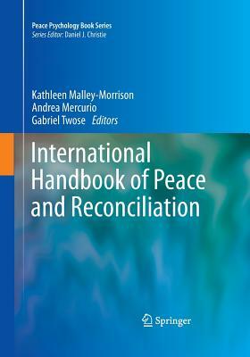 International Handbook of Peace and Reconciliation by 