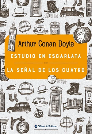 El estudio en escarlata - El Signo de los Cuatro by Arthur Conan Doyle