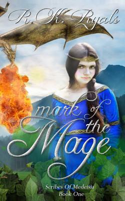 Mark of the Mage by R.K. Ryals