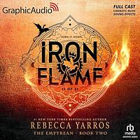 Iron Flame (Part 1 of 2) (Dramatized Adaptation) by Rebecca Yarros