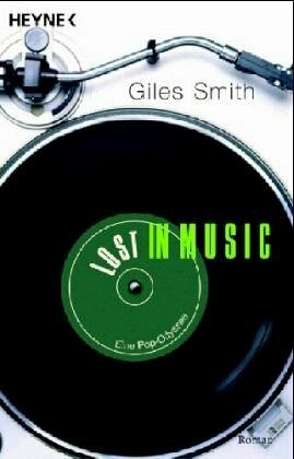 Lost In Music. Eine PopOdyssee by Giles Smith