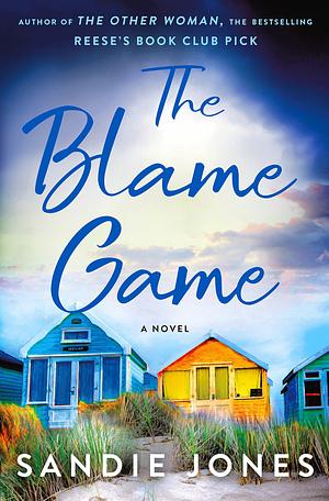 The Blame Game: A Novel by Sandie Jones