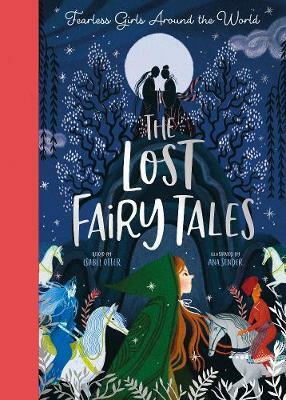 The Lost Fairy Tales by Isabel Otter