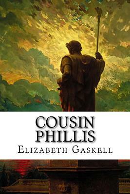 Cousin Phillis by Elizabeth Gaskell