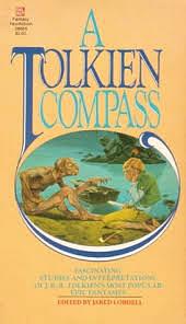 A Tolkien Compass: Including J.R.R. Tolkien's Guide to the Names in The Lord of the Rings by Jared Lobdell