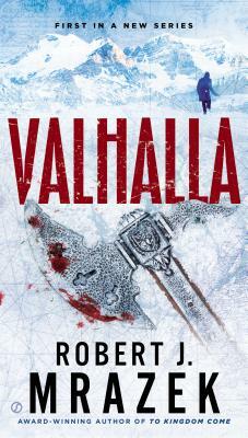 Valhalla by Robert J. Mrazek