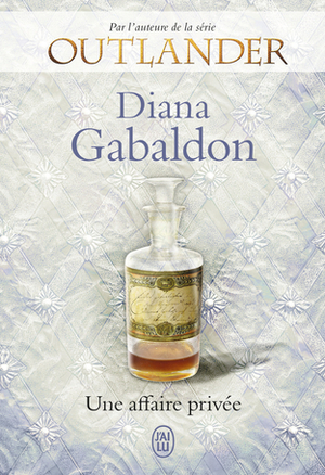 Une affaire privée by Diana Gabaldon