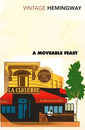 A Moveable Feast by Ernest Hemingway