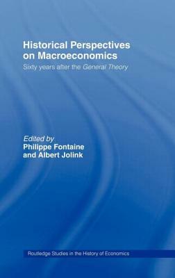 Historical Perspectives on Macroeconomics: Sixty Years After the 'general Theory' by 