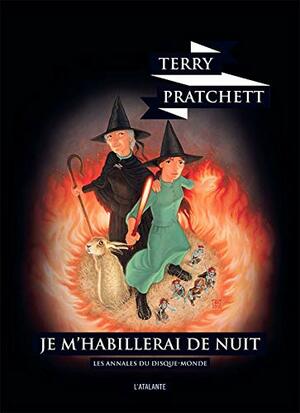 Les annales du Disque-Monde, Tome 38 : Je m'habillerai de nuit by Terry Pratchett