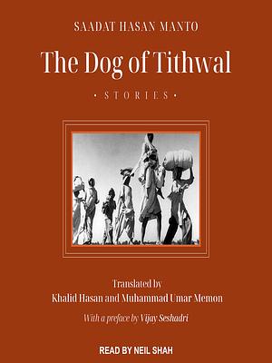 The Dog of Tithwal by Saadat Hasan Manto
