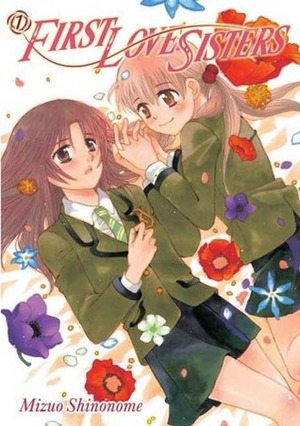 First Love Sisters Vol 1 by Mako Komano, Mizuo Shinonome