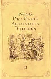 Den gamle antikvitetsbutikken II by Charles Dickens