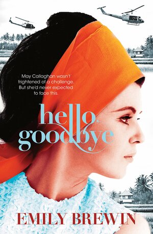 Hello, Goodbye by Emily Brewin