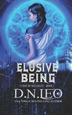 Elusive Being: Curse of Soulmate by D. N. Leo