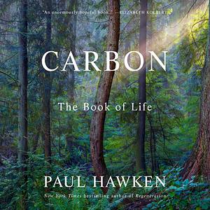 Carbon: The Book of Life by Paul Hawken
