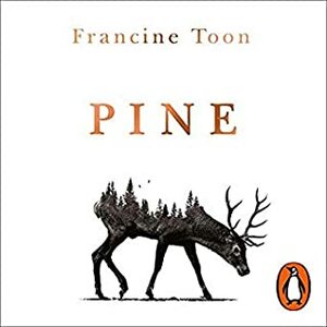 Pine by Francine Toon