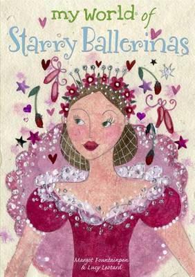 My World of Starry Ballerinas by Meg Clibbon