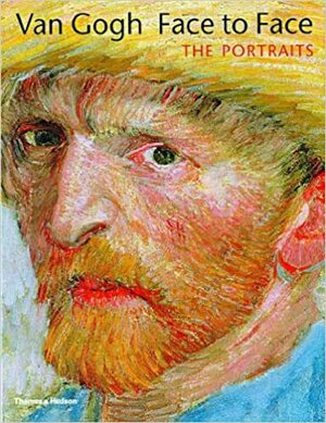 Van Gogh Face to Face: The Portraits by George S. Keyes