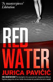 Red Water by Jurica Pavičić