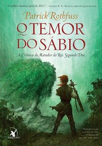 O Temor do Sábio by Patrick Rothfuss