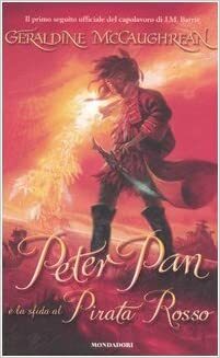 Peter Pan e la sfida al pirata rosso by Geraldine McCaughrean