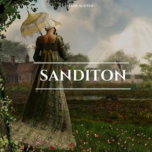 Sanditon by Jane Austen