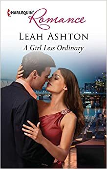 A Girl Less Ordinary by Leah Ashton