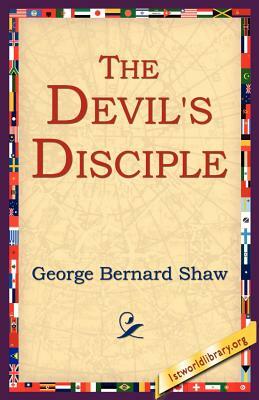 The Devil's Disciple by George Bernard Shaw