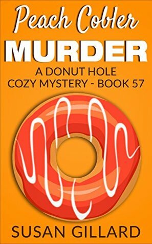 Peach Cobler Murder by Susan Gillard