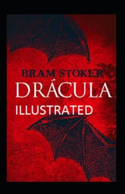 Dracula Illustrated by Bram Stoker