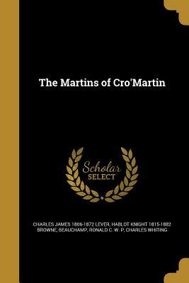 The Martins of Cro'martin by Charles James Lever