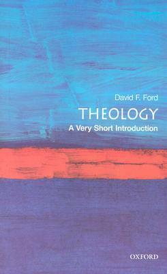 Theology: A Very Short Introduction by David F. Ford
