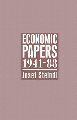Economic Papers 1941-88 by Josef Steindl