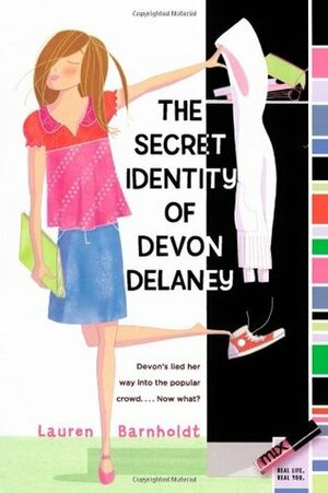 The Secret Identity of Devon Delaney by Lauren Barnholdt