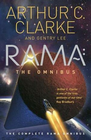 Rama: The Omnibus by Gentry Lee, Arthur C. Clarke