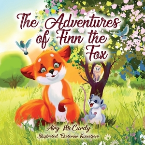 The Adventures of Finn the Fox by Airy McCurdy