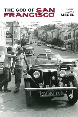 The God of San Francisco by James J. Siegel