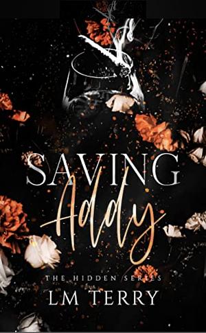 Saving Addy by L.M. Terry