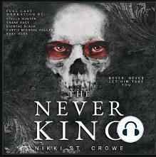 The Never King by Nikki St. Crowe