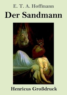 Der Sandmann (Großdruck) by E.T.A. Hoffmann