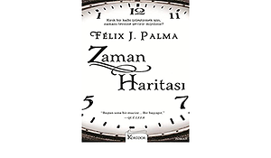 Zaman Haritası by Félix J. Palma