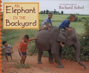 An Elephant in the Backyard by Richard Sobol