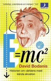 E=mc² : Historien om världens mest kända ekvation by David Bodanis, Nille Lindgren