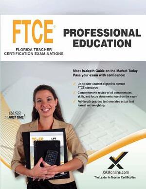 FTCE Professional Education by Sharon A. Wynne