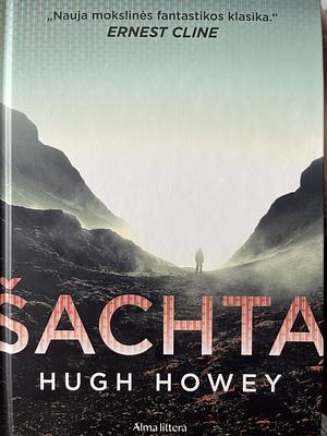 Šachta by Hugh Howey