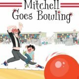 Mitchell Goes Bowling by Hallie Durand, Tony Fucile