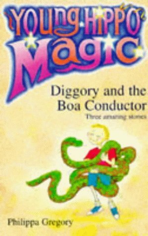 Diggory and the Boa Conductor by Philippa Gregory, Jacqueline East