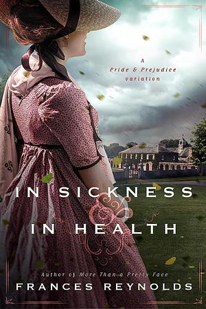 In Sickness and in Health by Frances Reynolds, Frances Reynolds